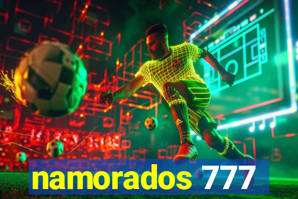 namorados 777